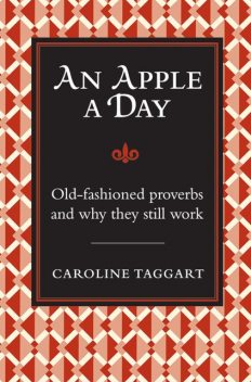 An Apple A Day, Caroline Taggart