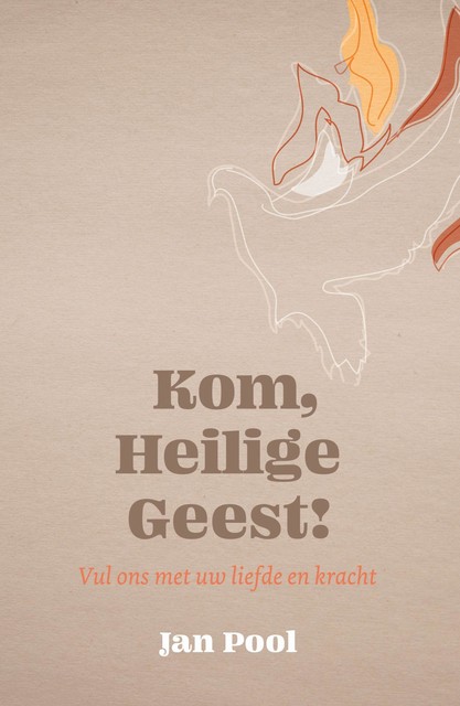 Kom, Heilige Geest, Jan Pool