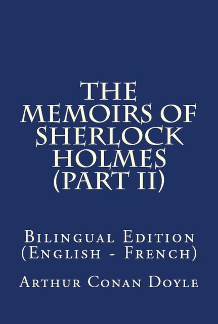 The Memoirs Of Sherlock Holmes II, Arthur Conan Doyle