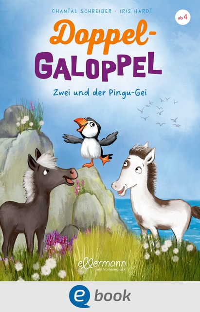 Doppel-Galoppel 3. Zwei und der Pingu-Gei, Chantal Schreiber