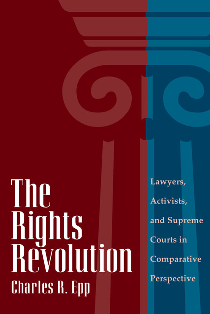 The Rights Revolution, Charles R. Epp