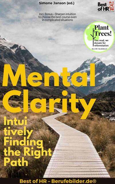 Mental Clarity – Intuitively Finding the Right Path, Simone Janson