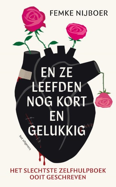 En ze leefden nog kort en gelukkig, Femke Nijboer