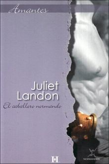 El Caballero Normando, Juliet Landon