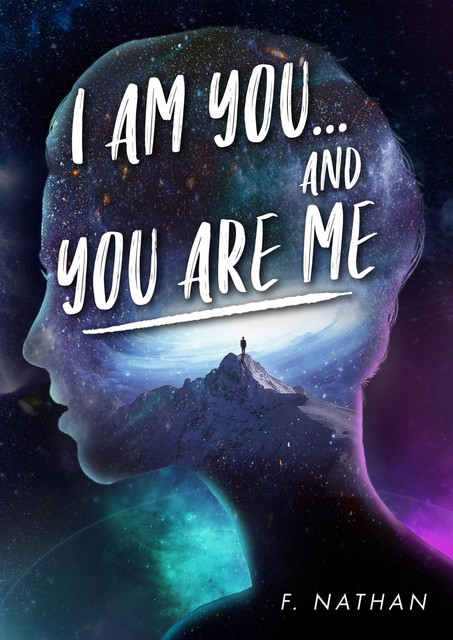 I AM YOU…AND YOU ARE ME, Nathan Long