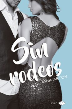 Sin rodeos, Jana Aston