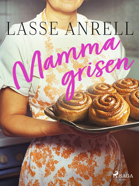 Mammagrisen, Lasse Anrell