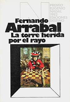 La Torre Herida Por El Rayo, Fernando Arrabal