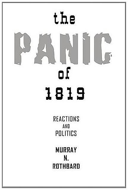 The Panic of 1819, Murray Rothbard