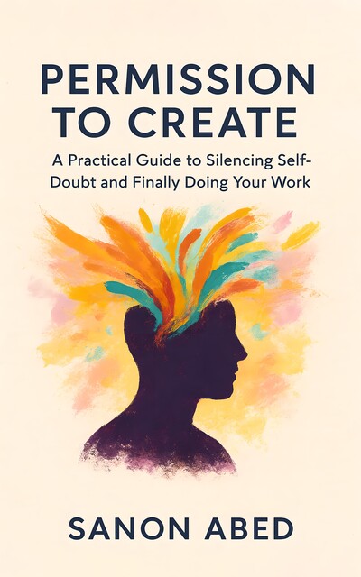 Permission to Create, Sanon Abed
