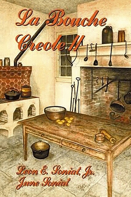 Bouche Creole II, La, Jr. Soniat Leon E., June Soniat