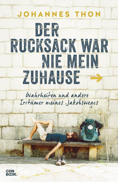 Der Rucksack war nie mein Zuhause, Johannes Thon