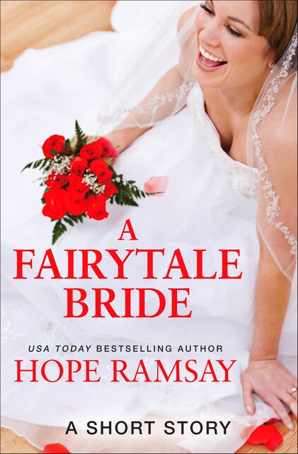 A Fairytale Bride, Hope Ramsay