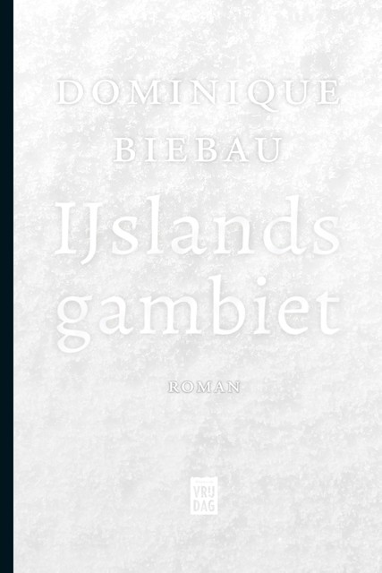 IJslands Gambiet, Dominique Biebau