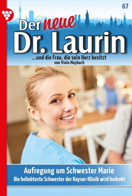 Der neue Dr. Laurin 67 – Arztroman, Viola Maybach