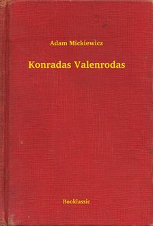Konradas Valenrodas, Adam Mickiewicz