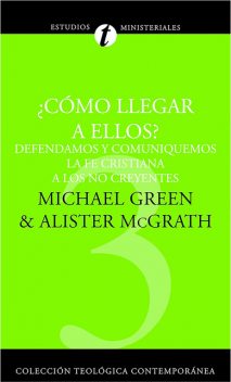 Cómo llegar a ellos, Michael Green, Alister McGrath