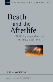Death and the Afterlife, Paul Williamson