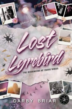 Lost Lyrebird, Darby Briar