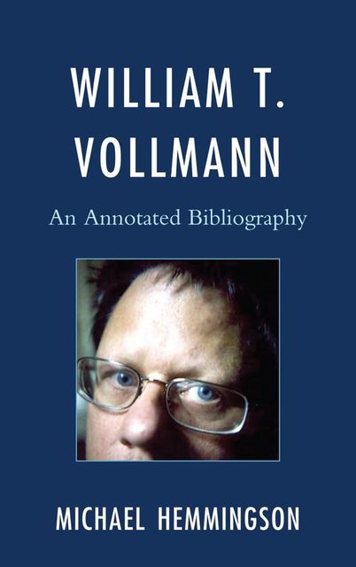 William T. Vollmann, Michael Hemmingson