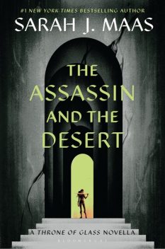 The Assassin and the Desert, Sarah J. Maas