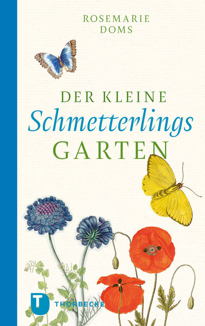 Der kleine Schmetterlingsgarten, Rosemarie Doms
