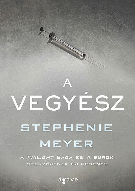 A Vegyész, Stephenie Meyer
