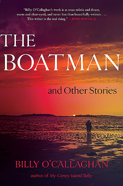 The Boatman and Other Stories, Billy O'Callaghan