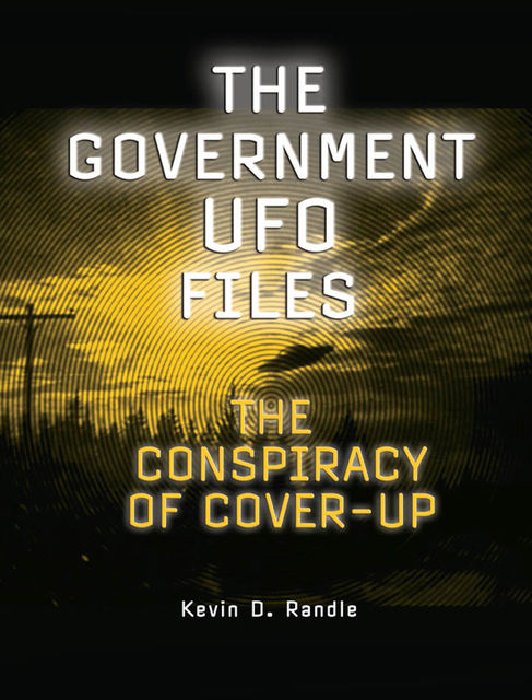 The Government UFO Files, Kevin Randle