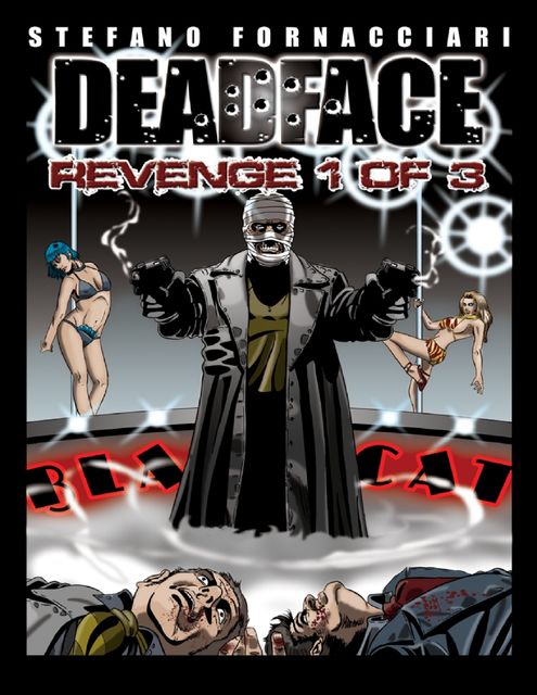 Deadface: Revenge 1 of 3, Stefano Fornacciari