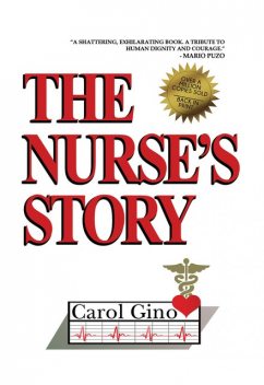The Nurse’s Story, Carol Gino