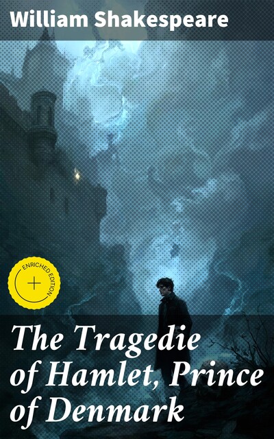 The Tragedie of Hamlet, Prince of Denmark, William Shakespeare
