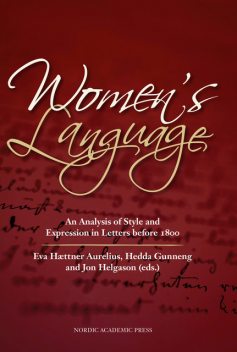 Women's Language, amp, Jon Helgason, Eva Hættner Aurelius, Hedda Gunneng