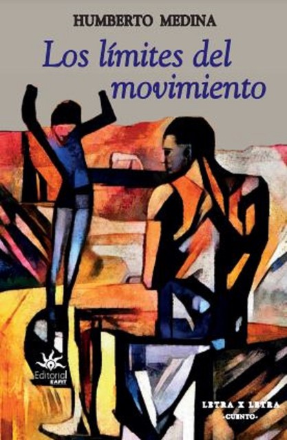 Los límites del movimiento, Humberto Medina