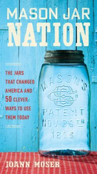 Mason Jar Nation, JoAnn Moser