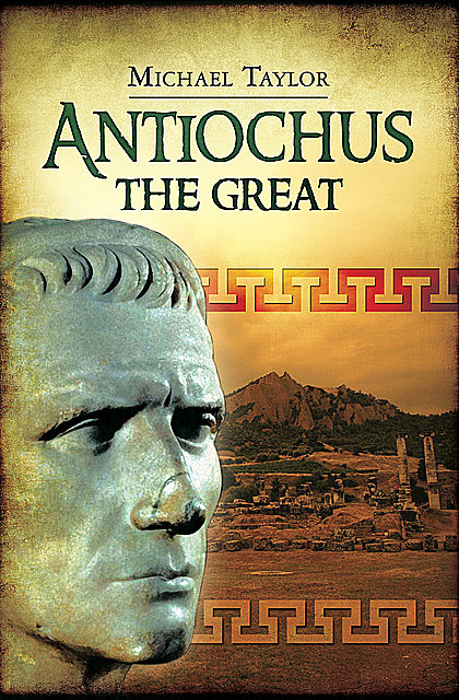 Antiochus the Great, Michael Taylor