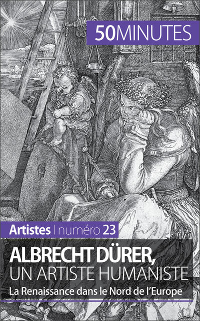 Albrecht Dürer, un artiste humaniste, Céline Muller