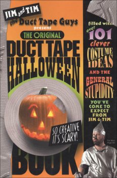 The Original Duct Tape Halloween Book, Jim Berg, Tim Nyberg
