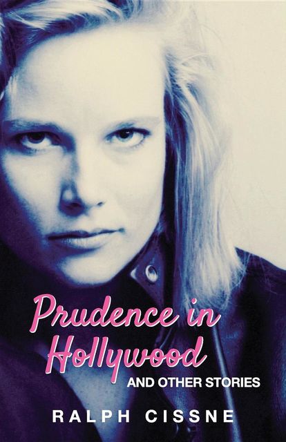 Prudence in Hollywood, Ralph Cissne