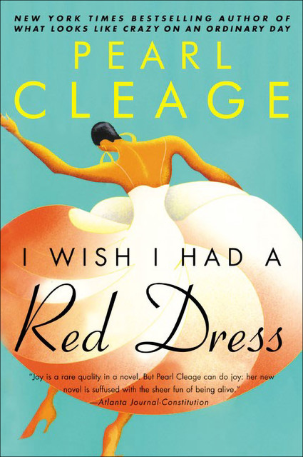 I Wish I Had a Red Dress, Pearl Cleage