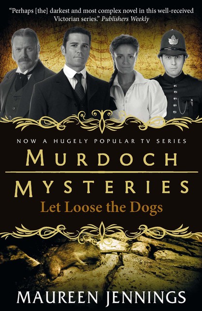 Let Loose The Dogs, Maureen Jennings