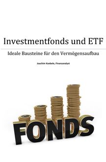 Investmentfonds und ETF, Joachim Koebele