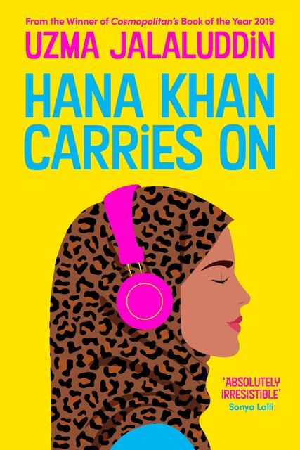 Hana Khan Carries On, Uzma Jalaluddin