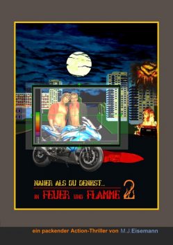 in FEUER und FLAMME, Mirko Jupp Eisemann