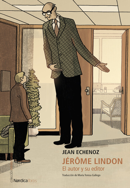 Jérôme Lindon. El autor y su editor, Jean Echenoz