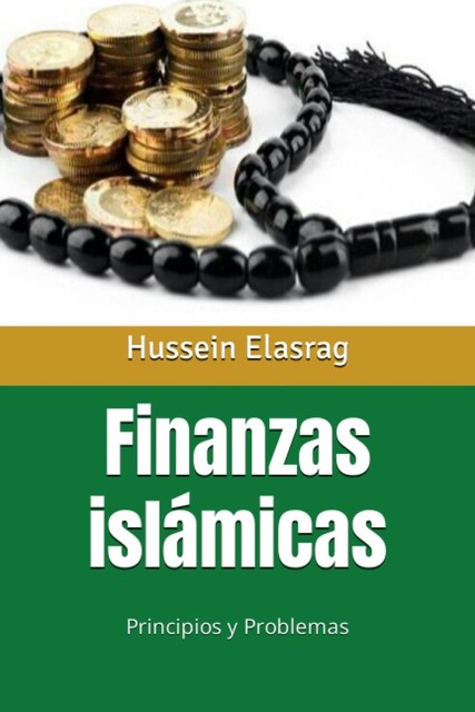 Finanzas islámicas, Hussein Elasrag