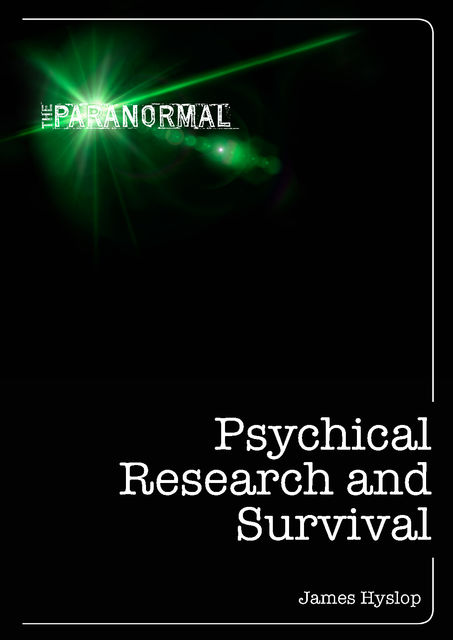 Psychical Research and Survival, James Hyslop