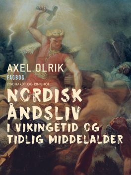 Nordisk åndsliv i vikingetid og tidlig middelalder, Axel Olrik
