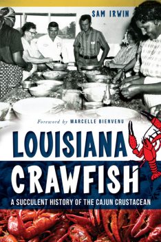 Louisiana Crawfish, Sam Irwin