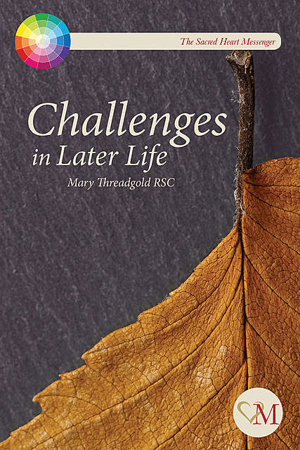 Challenges in Later Life, Mary Threadgold